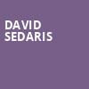 David Sedaris, Concert Hall Neal S Blaisdell Center, Honolulu